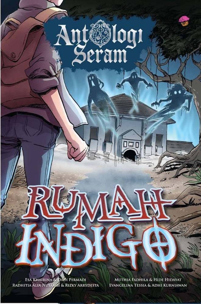 Antologi Seram Vol. 2: Rumah Indigo