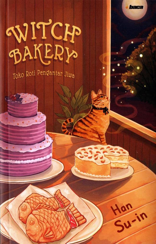 Cover novel Witch Bakery: Toko Roti Pengantar Jiwa.